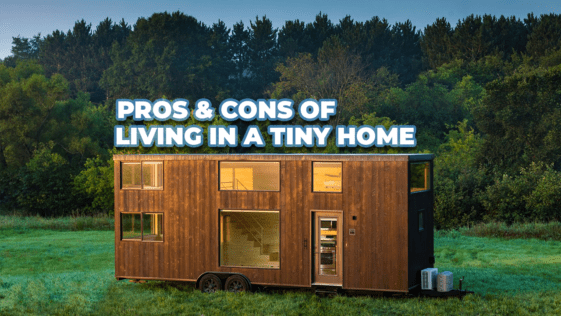 Pros and Cons of Living in a Tiny House